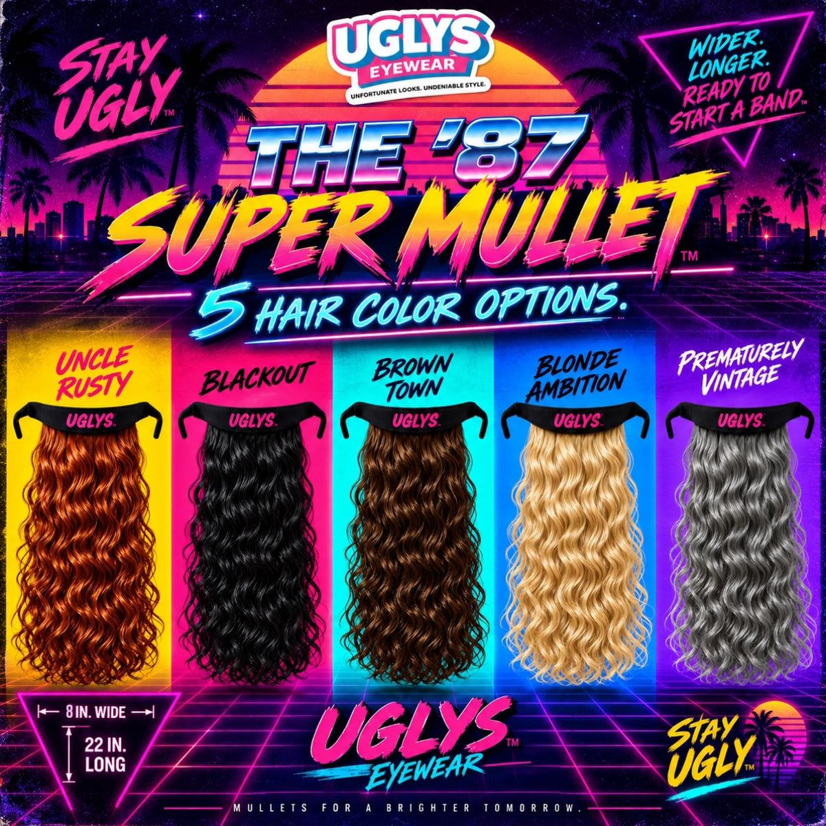 UGLYS™️ ‘87 SUPER MULLET (22 Inch)